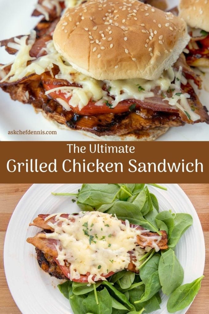 The Ultimate Grilled Chicken Sandwich - Chef Dennis